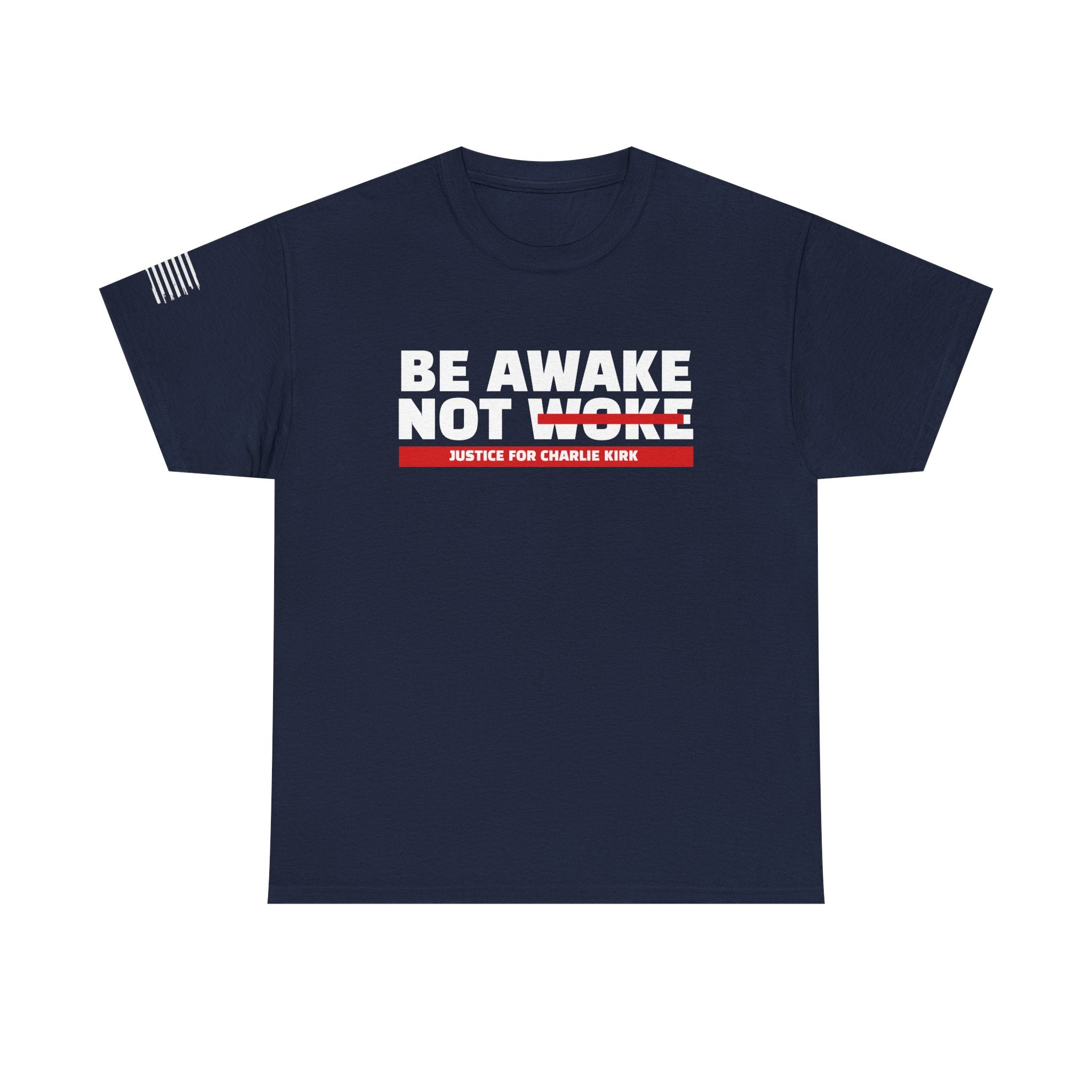 Be Awake Not Woke Design Unisex: Memorial Tribute (1993–2025)