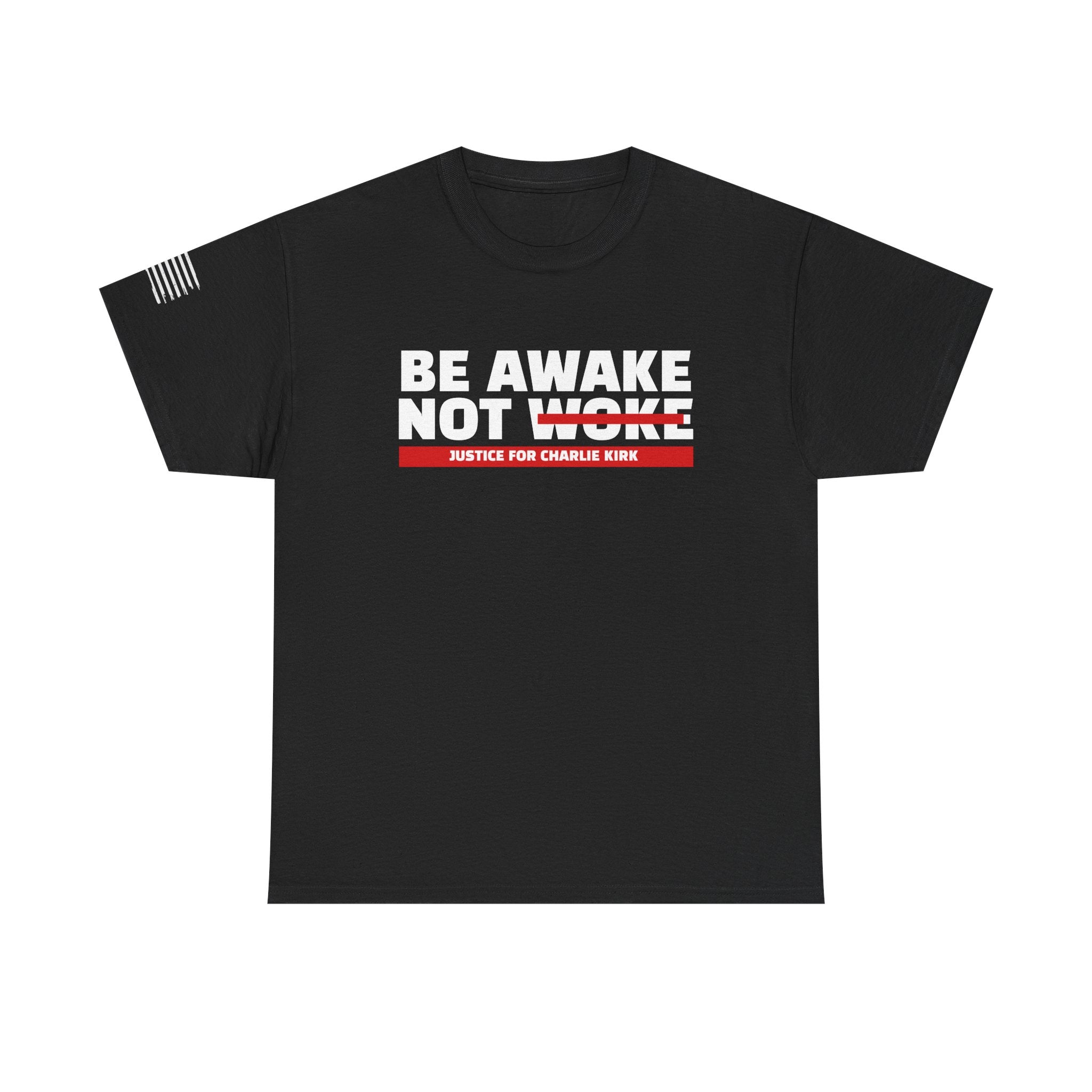 Be Awake Not Woke Design Unisex: Memorial Tribute (1993–2025)